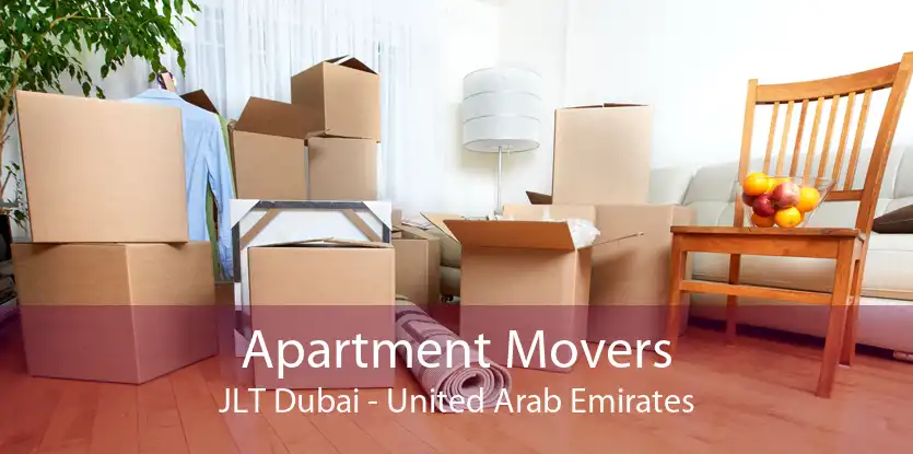 Apartment Movers JLT Dubai - United Arab Emirates