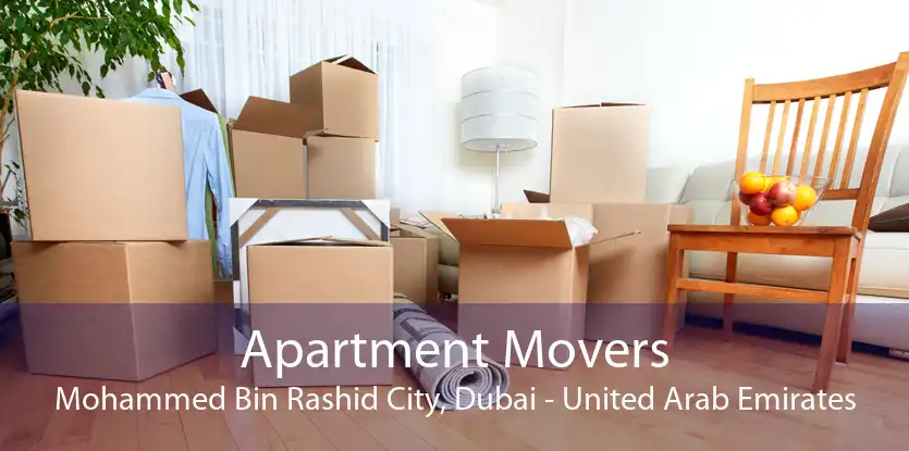 Apartment Movers Mohammed Bin Rashid City, Dubai - United Arab Emirates