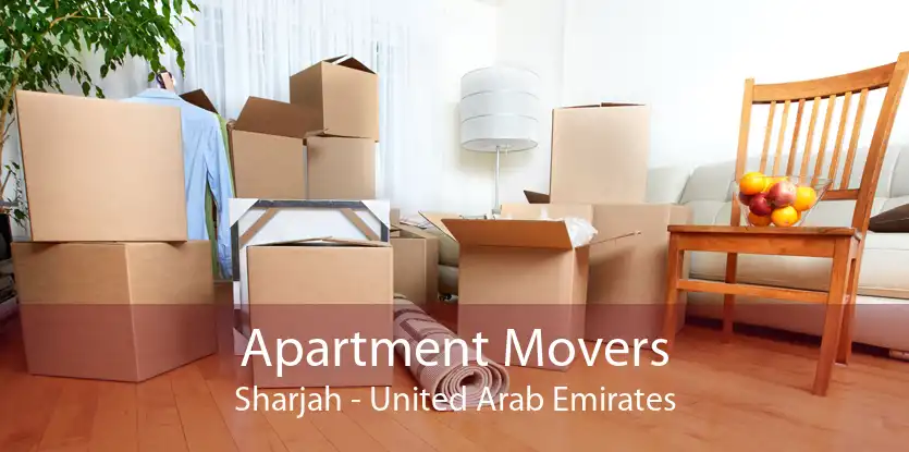 Apartment Movers Sharjah - United Arab Emirates