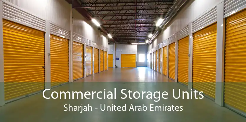 Commercial Storage Units Sharjah - United Arab Emirates