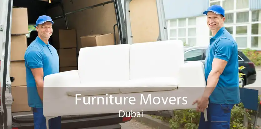 Furniture Movers Dubai