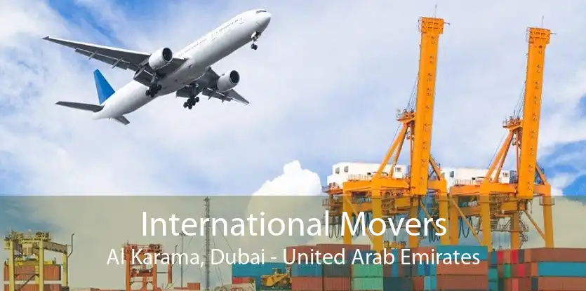 International Movers Al Karama, Dubai - United Arab Emirates