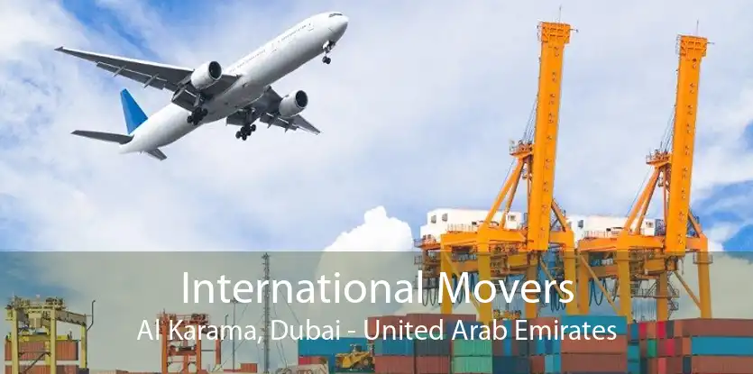 International Movers Al Karama, Dubai - United Arab Emirates