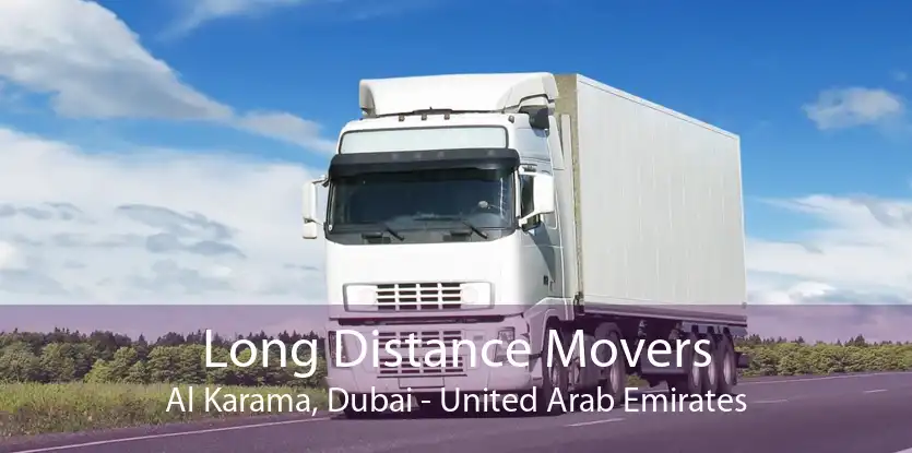 Long Distance Movers Al Karama, Dubai - United Arab Emirates