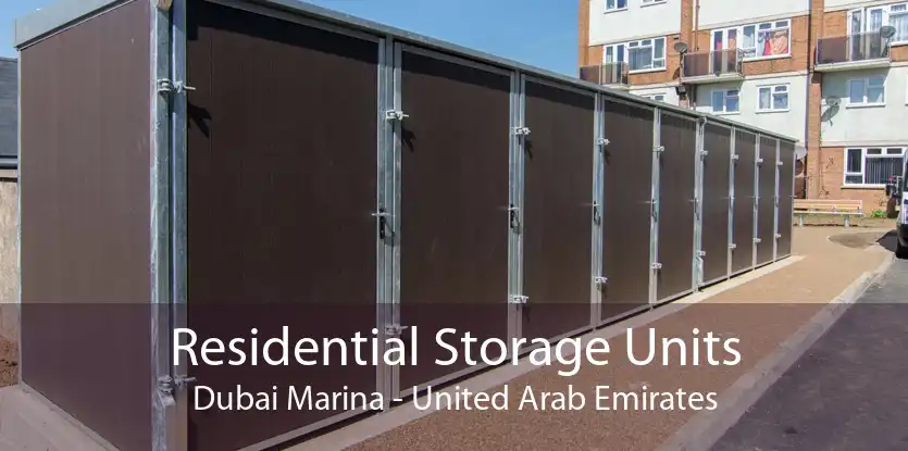 Residential Storage Units Dubai Marina - United Arab Emirates