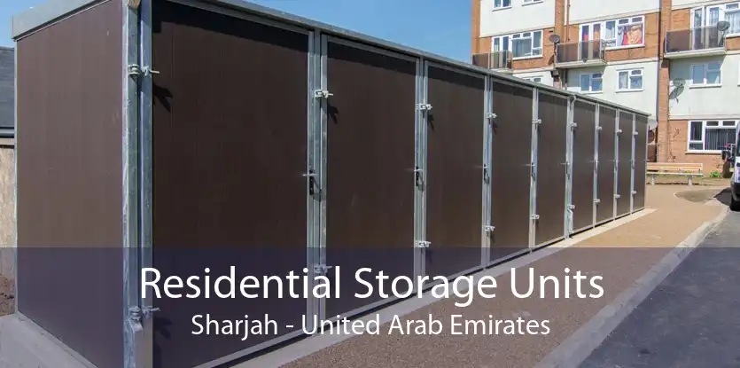 Residential Storage Units Sharjah - United Arab Emirates