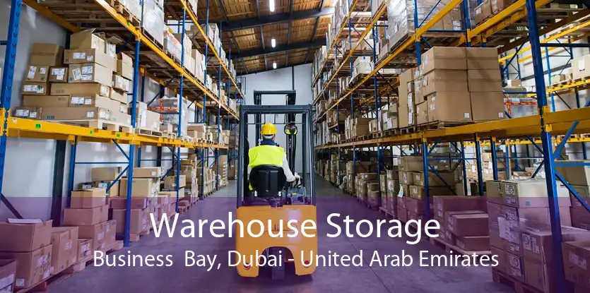 Warehouse Storage Business  Bay, Dubai - United Arab Emirates