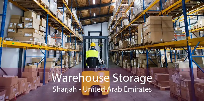 Warehouse Storage Sharjah - United Arab Emirates