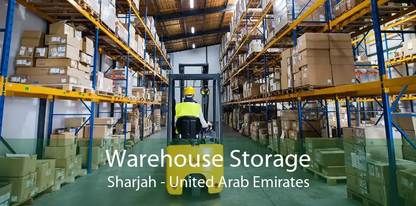 Warehouse Storage Sharjah - United Arab Emirates